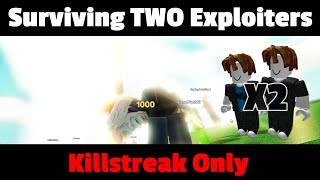 How I Survived TWO Exploiters In my 1000 KILLSTREAK Run || Slap Battles