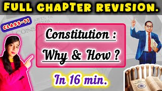 Revision⏰ of Ch-1 Constitution:Why and How 🇮🇳📝. |Class11 Political Science|