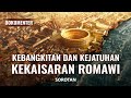Download Film Pendek Rohani Kristen | Klip Film(12)Kebangkitan Dan Kejatuhan Kekaisaran Romawi- Edisi Dubbing In Mp4 3Gp Full HD Video