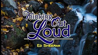 Thinking Out Loud - Ed Sheeran (KARAOKE VERSION)
