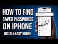How to Find Saved Passwords on iPhone (Official 2026 Passwords App Guide)