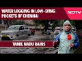 Chennai Rain News | Chennai Receives Moderate Rains, Water Logging In Low-Lying Pockets