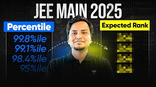 JEE Main 2025 : Predicted Rank at Every Percentile...