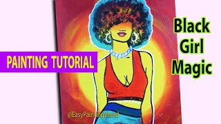 Black Girl Magic - Acrylic Painting Tutorial for Beginners | Afro Lady