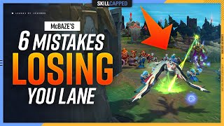 McBaze's 6 Low Elo MISTAKES Losing YOU Lane - League of Legends