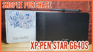 SHOPEE PURCHASE! | XP-PEN Star G640S Unboxing Video