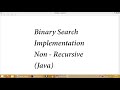 Binary Search Implementation Non-Recursive Java