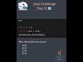 What will be the output #corejava #interviewquestions #programming #java4quicklearning