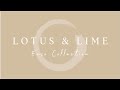 Lotus & Lime Enso Collection