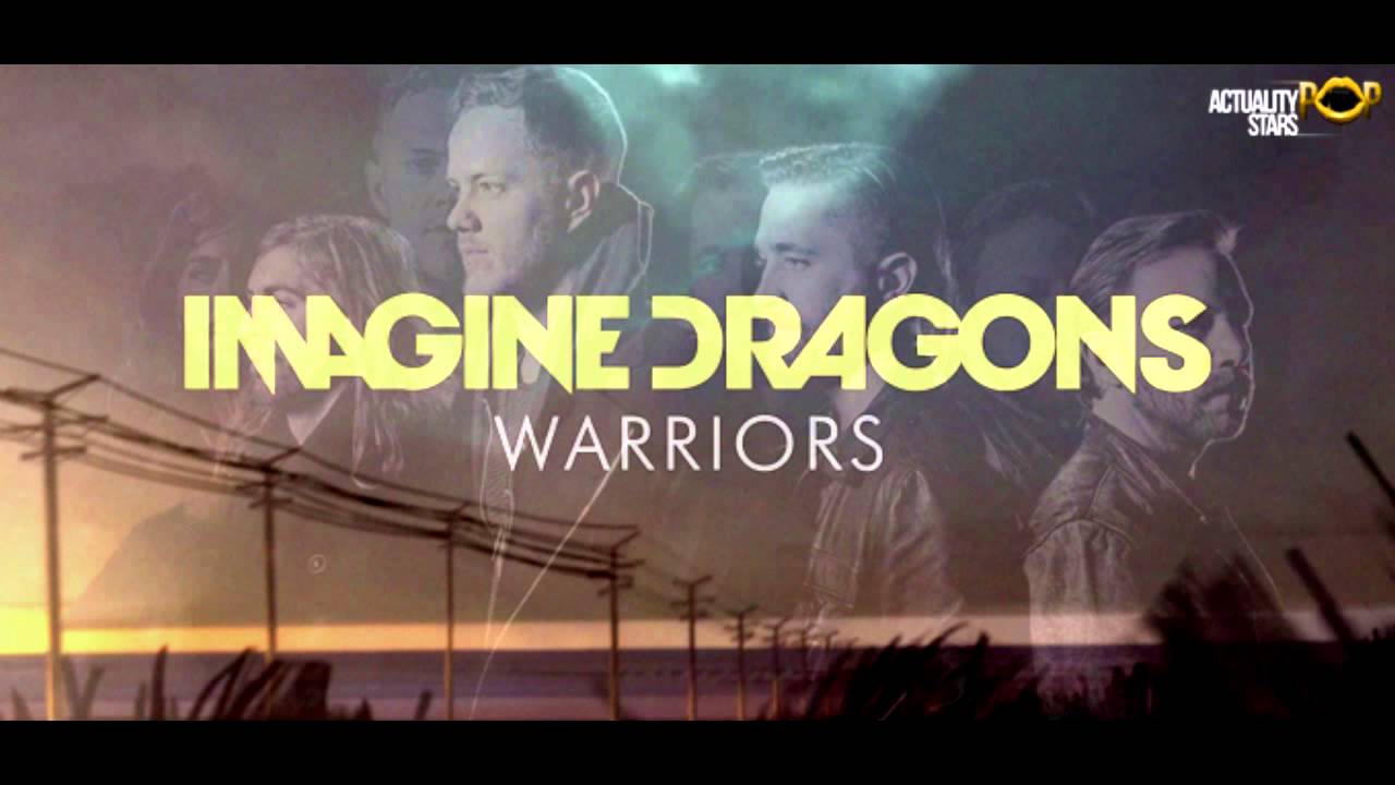 Песня warriors imagine