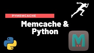 Memcache Fundamentals in Python | Python PyMemcache Tutorial