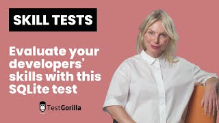 Use TestGorilla’s SQLite test to hire excellent developers