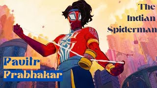 Pavitr Prabhakar INDIAN Spiderman in across the spiderverse first entry - Chai-Tea