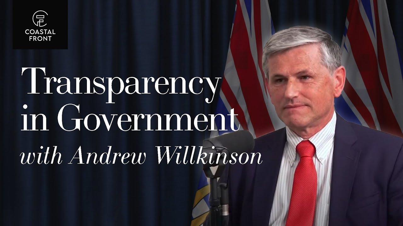 BC Liberal Party Leader Andrew Wilkinson On Transparency In Government ...