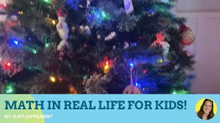 Math in Real Life for Kids! Christmas tree math!