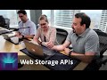 Web Storage APIs by Max Firtman | Preview