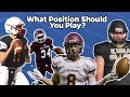 What Football Position Should You Play???