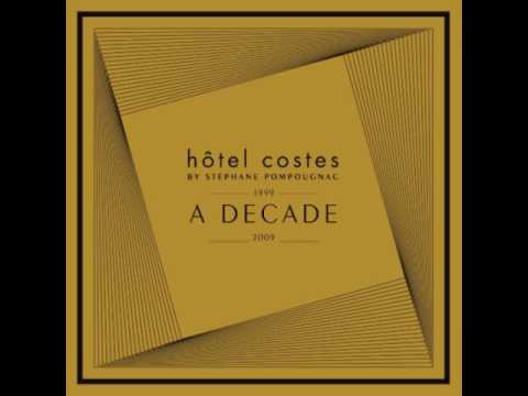 Hotel Costes : A Decade CD 2 - Stéphane Pompougnac Feat Clémentine ...