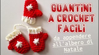 uncinetto facile - guantini a crochet da appendere all'albero di Natale