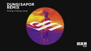 Difang - Visiting Song（Dungi Sapor Remix）