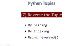 {7} Reverse the Tuple || Python [ Hindi ]