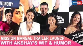 Akshay Kumar’s funny responses at the Mission Mangal trailer launch