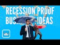 14 Amazing Recession Proof Business Ideas // Best Businesses to Start in a Recession