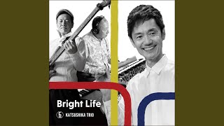 Bright Life