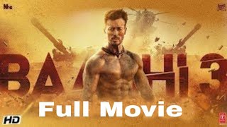 Baaghi 3 | Full Movie Songs and Screenshot | 2020 | in Hindi | Tiger Shroff | Shraddha | Riteish