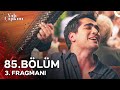 Yalı Çapkını 85. Bölüm 3. Fragmanı | Seni Seviyorum Ulan!