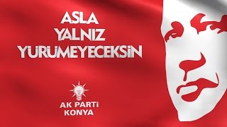 Asla Yalnız Yürümeyeceksin Uzun Adam - Konyalılardan Rekor Kıran Film- Konya - Ak Parti