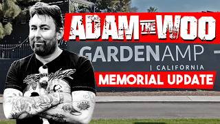Adam the Woo Memorial Update