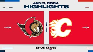 NHL Highlights | Senators vs. Flames - January 9, 2024
