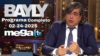 BAYLY EN VIVO Programa Completo 02-24-2025 Trump y Macron: La Guerra de Números y Narrativas