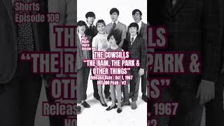 The Cowsills “The Rain, The Park \u0026 Other Things” #60s #music #shorts (Episode 108)