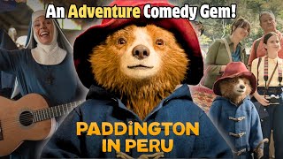 PADDINGTON IN PERU | Movie Review