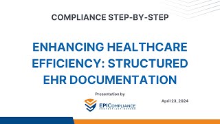 Enhancing Healthcare Efficiency: Structured EHR Documentation