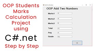 OOP Students Marks Calculation Project using C#.net Step by Step