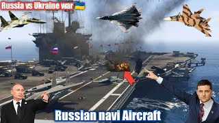 Ukraine War | Russian Navi Aircraft Carrier was Badly Damaged by Ukrainian Su-37 fightet jets | GTA5