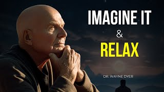 Dr. Wayne Dyer -  Allow it to Come Your Way | Powerful Manifestation