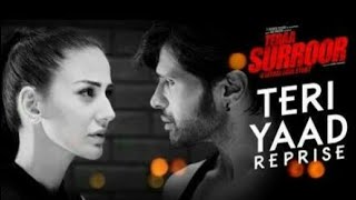 Teri Yaad (Reprise) | Tera Suroor | A Soft Solo Version ||Whatsapp Video Status||