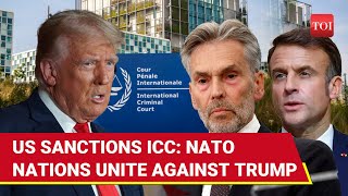 Trump's ICC Order Sparks Global Outage; NATO Nations, World Court Chief Hit Back | 'Serious Attack'