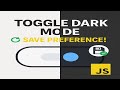 Toggle dark/light mode in CSS/JavaScript and remember preference