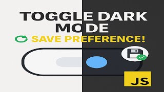 Toggle dark/light mode in CSS/JavaScript and remember preference