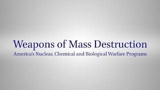 Weapons of Mass Destruction - Introduction Video