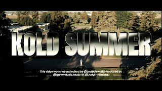 JodyFrmDaEast - Kold Summer || Prod. By @Galvxy Dir. By @Lostboisworld