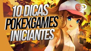 PokeXGames - 10 DICAS PARA INICIANTES no MMORPG de POKÉMON! Atualizado 2022!