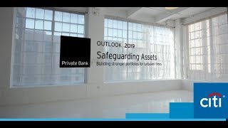 Citi: Safeguarding assets: Building stronger portfolios for turbulent times