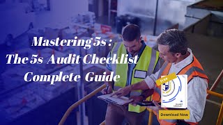 Mastering 5s : The 5s Audit Checklist Complete Guide