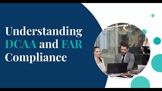 DCAA and FAR Compliance Guide for Government Contractors